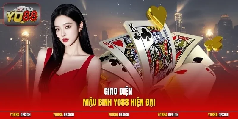 Giao diện Mậu Binh YO88 hiện đại