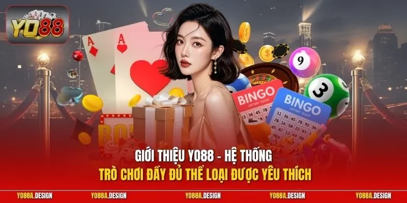 Giới thiệu YO88 - Hệ thống trò chơi đầy đủ thể loại được yêu thích