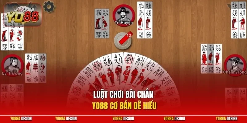 Luật chơi bài Chắn YO88 cơ bản dễ hiểu